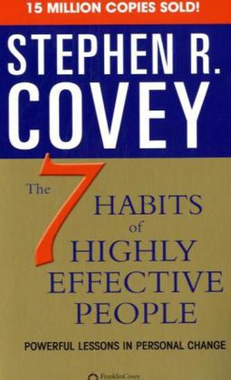 The 7 Habits of Highly Effective People