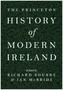 Princeton History of Modern Ireland