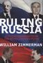 Ruling Russia. Russland regieren, englische Ausgabe