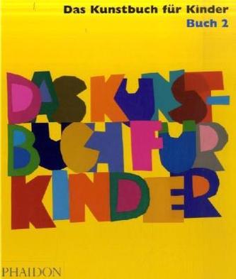 Das Kunstbuch für Kinder. Buch.2