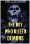 The Boy Who Killed Demons