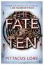 The Fate of Ten