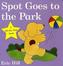 Spot Goes to the Park