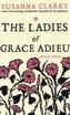 The Ladies of Grace Adieu