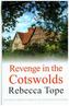 Revenge In The Cotswolds