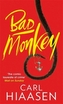 Bad Monkey. Affentheater, englische Ausgabe