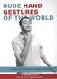 Rude Hand Gestures of the World