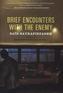 Brief Encounters with the Enemy. Kurze Berührungen mit dem Feind, englische Ausgabe