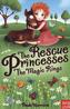 Rescue Princesses: The Magic Rings
