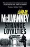 Strange Loyalties. Fremde Treue, englische Ausgabe