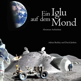 Ein Iglu auf dem Mond