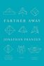 Farther Away. Weiter weg, englische Ausgabe