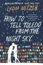 How to Tell Toledo from the Night Sky. Das Liebes-Projekt, englische Ausgabe