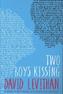 Two Boys Kissing. Two Boys Kissing - Jede Sekunde zählt, englische Ausgabe