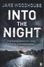 Into the Night