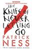 The Knife of Never Letting Go