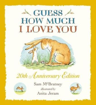 Guess How Much I Love You. Weißt du eigentlich, wie lieb ich dich hab?, englische Ausgabe