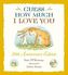 Guess How Much I Love You. Weißt du eigentlich, wie lieb ich dich hab?, englische Ausgabe