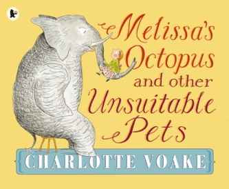 Melissa's Octopus and other Unsuitable Pets