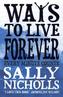 Ways To Live Forever. Wie man unsterblich wird, englische Ausgabe
