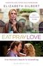 Eat, Pray, Love, English edition (Film Tie-In)