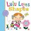 Lulu Loves Shapes