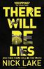 There Will Be Lies