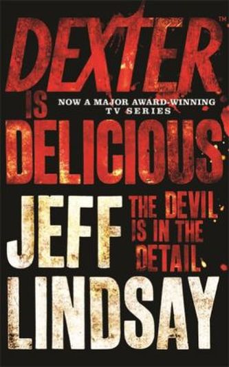 Dexter is Delicious. Dexter, englische Ausgabe