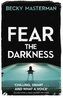 Fear the darkness. Bis du tot bist, englische Ausgabe