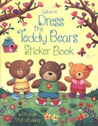 Dress the Teddy Bears Sticker Book. Mein Anziehbären-Stickerbuch: Im Bärenland, englische Ausgabe