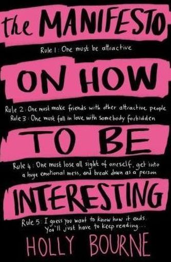 The Manifesto on How to be Interesting