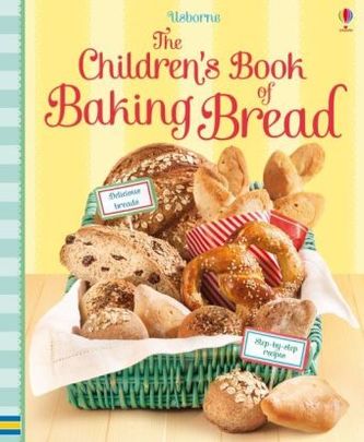 The Children's Book of Baking Bread