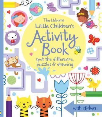 The Usborne Little Children's Activity Book