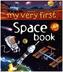 My Very First Space Book
