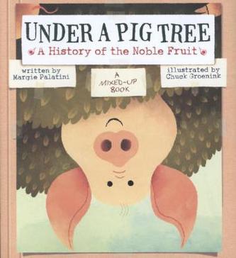 Under a Pig Tree
