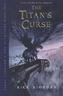 Percy Jackson and the Olympians - The Titan's Curse. Der Fluch des Titanen, englische Ausgabe