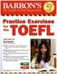 Barron's Practice Exercises for the TOEFL, w. 6 Audio-CDs