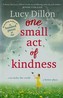 One Small Act of Kindness. Im Herzen das Glück, englische Ausgabe