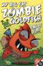 My Big Fat Zombie Goldfish - Fins of Fury. Mein dicker fetter Zombie-Goldfisch - Frankie - Alles andere ist Fischfutter, englisc