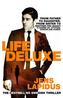 Life Deluxe. Lass sie bluten, englische Ausgabe