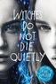 Firewalker - Witches do not die quietly. Everflame - Feuerprobe, englische Ausgabe