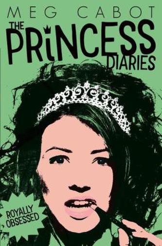 The Princess Diaries - Royally Obsessed. Dein Auftritt, Prinzessin!, englische Ausgabe