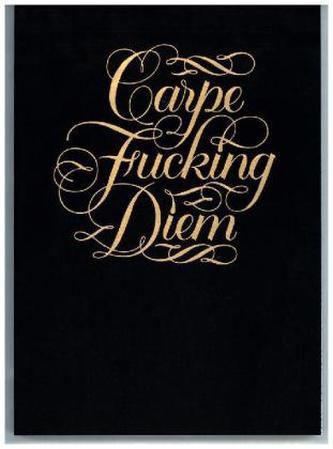Carpe Fucking Diem Flexi Journal