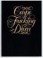 Carpe Fucking Diem Flexi Journal