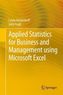 Applied Statistics for Business and Management using Microsoft Excel