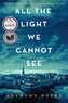 All the Light We Cannot See. Alles Licht, das wir nicht sehen, englische Ausgabe