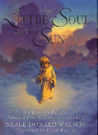 The Little Soul and the Sun