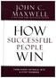 How Successful People Win