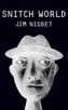 Snitch World. Welt ohne Skrupel, Englische Ausgabe
