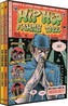 Hip Hop Family Tree, Vol.1-2 + additional Comic Book, English edition. Vol.1+2